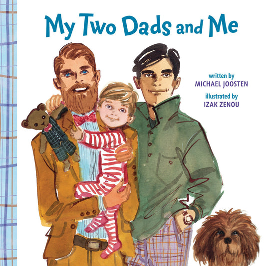 ZZ My Two Dads and Me by by Michael Joosten (Hardcover) image 0